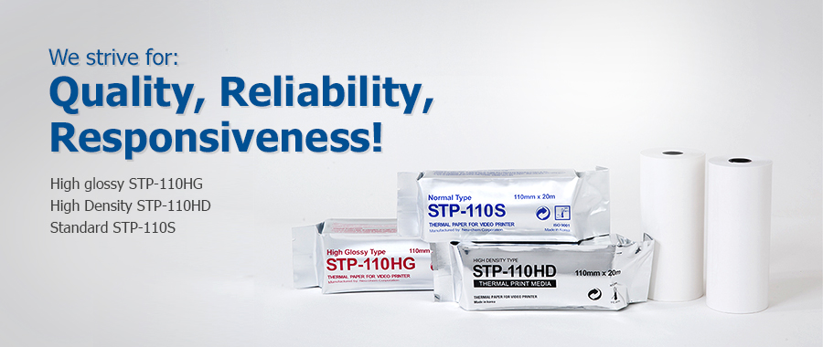 We strive for: Quality, Reliability, Responsiveness! - High glossy STP-110HG High Density STP-110HD Standard STP-110S 